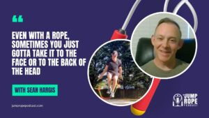 Sean Hargis on The Jump Rope Podcast
