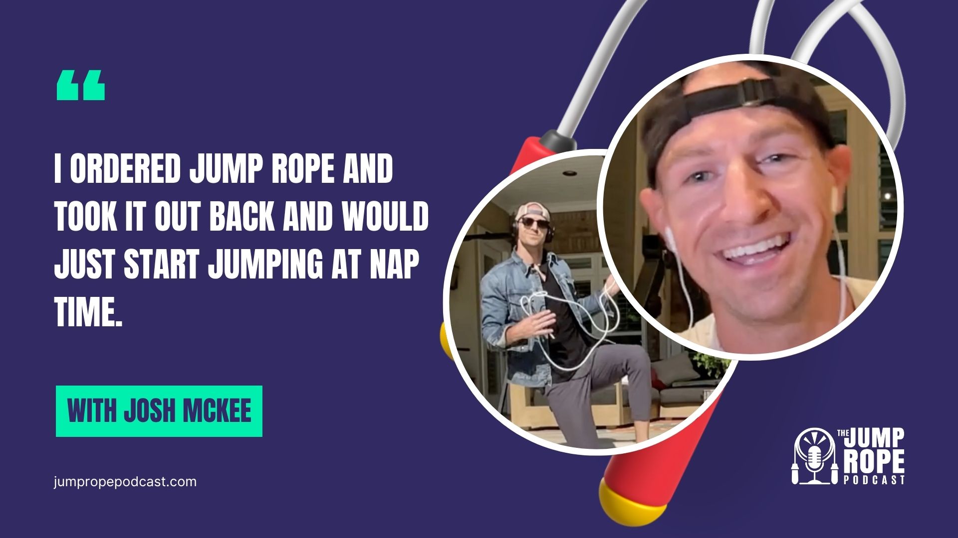 Josh McKee on the Jump Rope Podcast