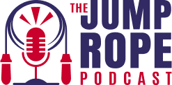 The Jump Rope Podcast
