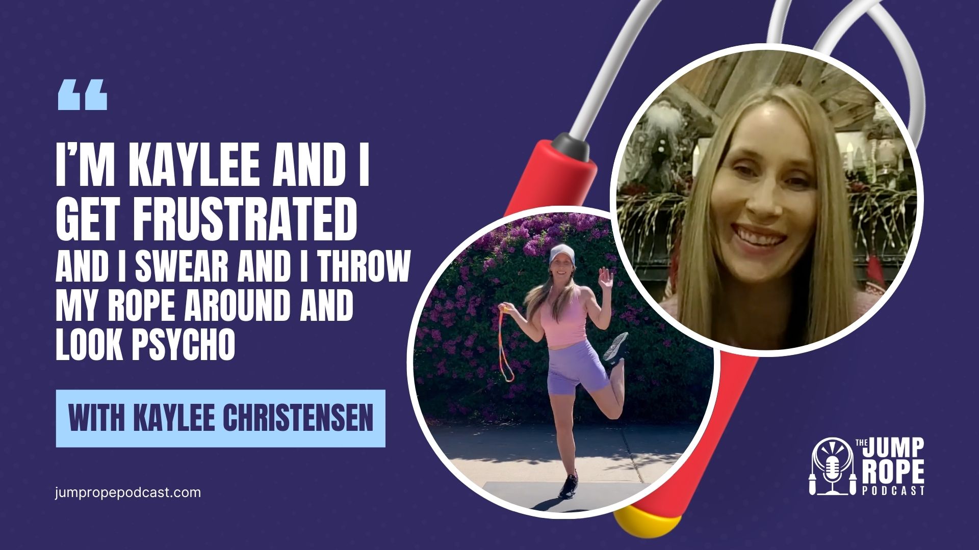 Kaylee Christensen on The Jump Rope Podcast