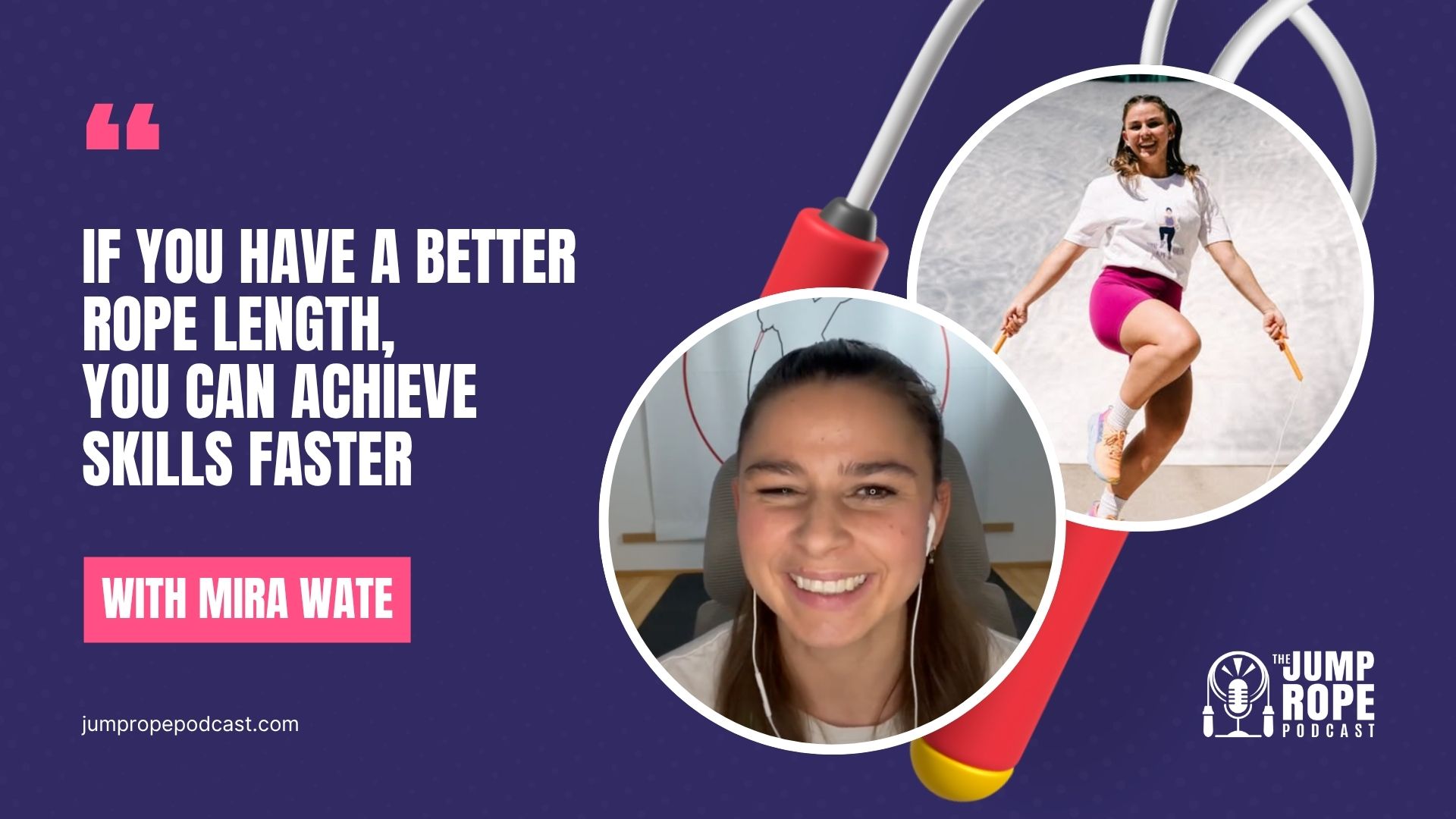 Coach Mira Wate on The Jump Rope Podcast
